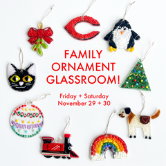 Family Ornament Glassroom! BLACK FRIDAY + SATURDAY!